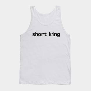 Short King Tank Top